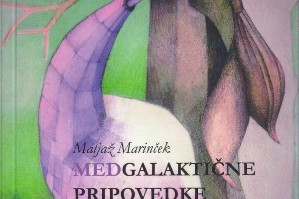 Predstavitev knjige Matjaža Marinčka: Medgalaktične pripovedke