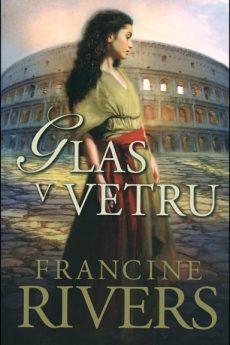 Naslovnica knjige: Francine Rivers: Glas v vetru