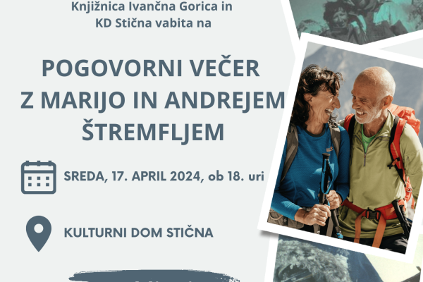 Pogovorni večer z Marijo in Andrejem Štremfljem (Ivančna Gorica)