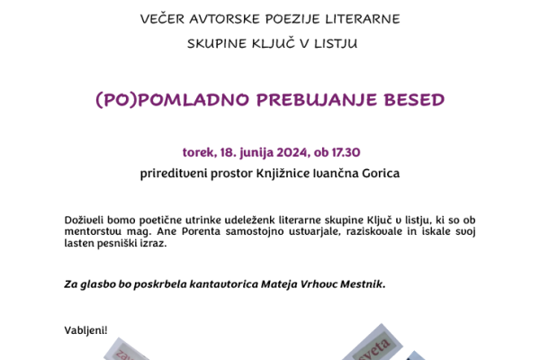 Večer avtorske poezije literarne skupine “Ključ v listju”: (PO)POMLADNO PREBUJANJE BESED