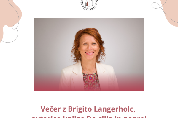 Večer z Brigito Langerholc, avtorico knjige Do cilja in naprej (Grosuplje)