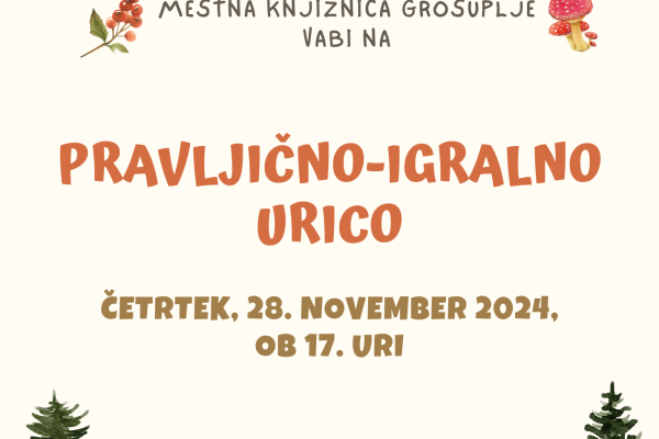 Pravljično-igralna urica za otroke od 2. do 4. leta (Grosuplje)