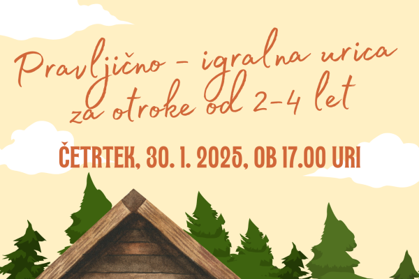 Pravljično – igralna urica za otroke od 2 do 4 let (Grosuplje)