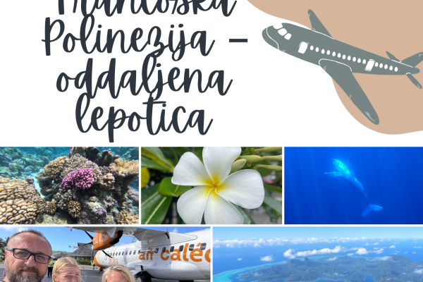 Francoska Polinezija – oddaljena lepotica (Grosuplje)