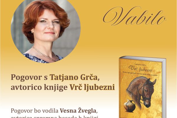 Predstavitev knjige Vrč ljubezni in pogovor z avtorico Tatjano Grča (Grosuplje)