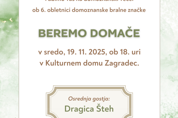 Domoznanski večer Beremo domače (Zagradec)