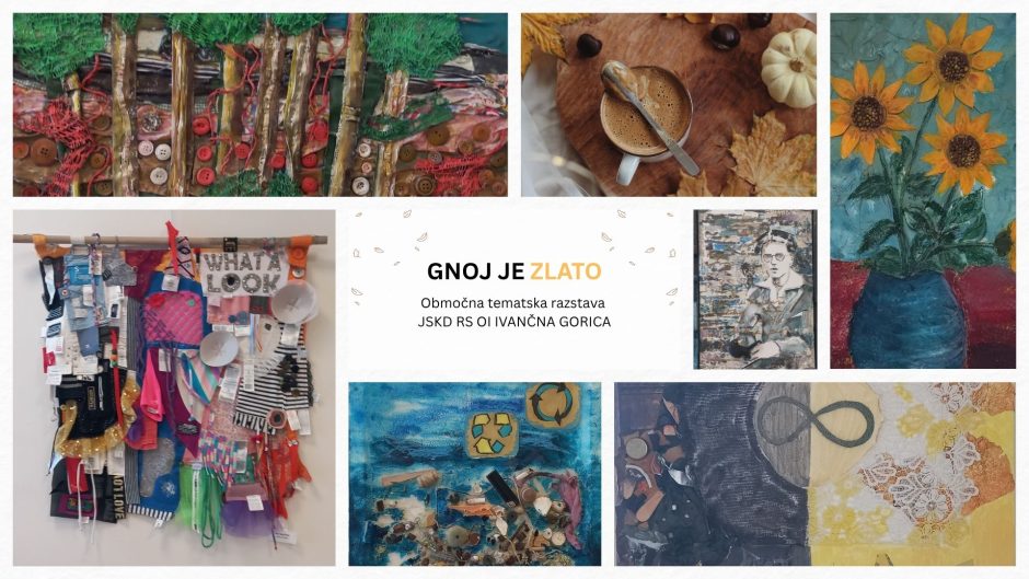 GNOJ JE ZLATO Obmocna Tematska Razstava