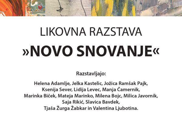 Otvoritev razstave  Novo snovanje