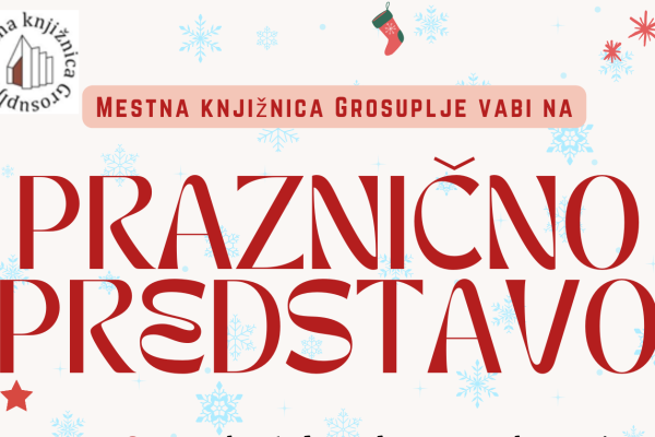 Praznična predstava (Grosuplje)
